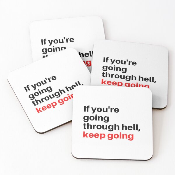 Item preview, If you're going through hell, keep going designed and sold by wiseman-says.