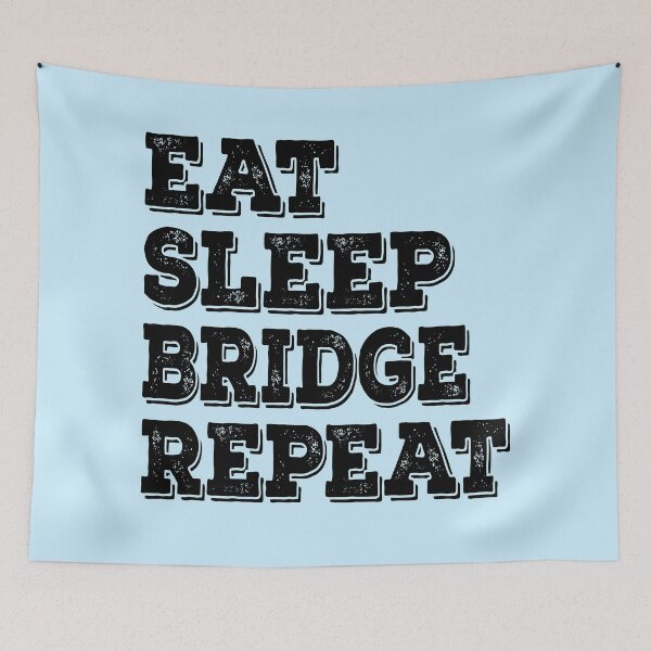 Item preview, Eat Sleep Bridge Repeat  designed and sold by meedTee.