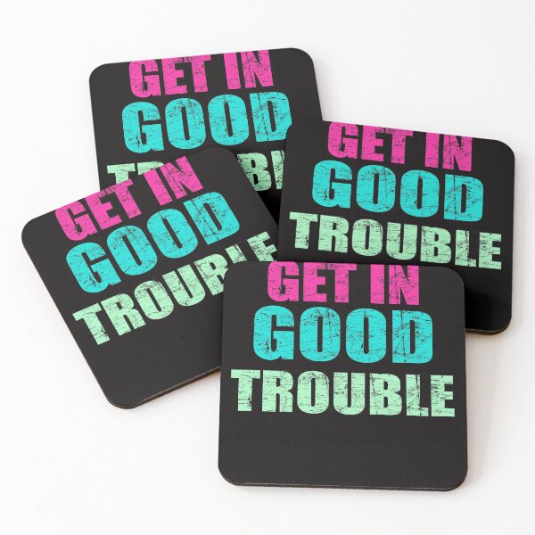 Item preview, get in trouble good trouble necessary trouble designed and sold by Andrea Lina.
