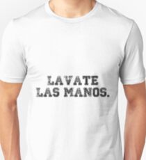 Lavate las manos Unisex T-Shirt