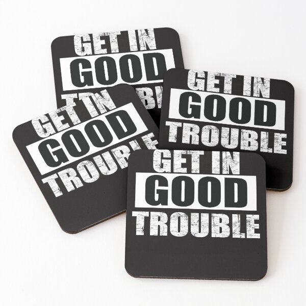 Item preview, get in trouble good trouble necessary trouble designed and sold by Andrea Lina.