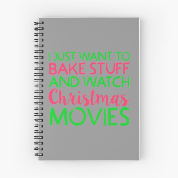 Item preview, I Just Want to Bake Stuff and Watch Christmas Movies product designed and sold by nikkidawn74.