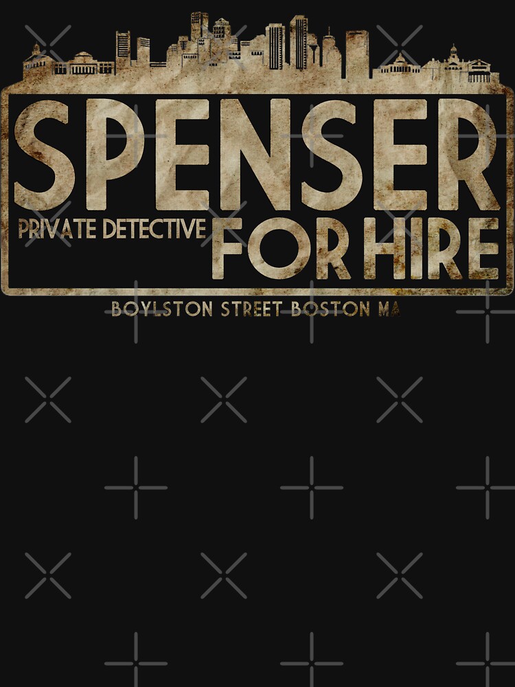 robert-b-parker-s-spenser-for-hire-t-shirt-by-outlawoutfitter