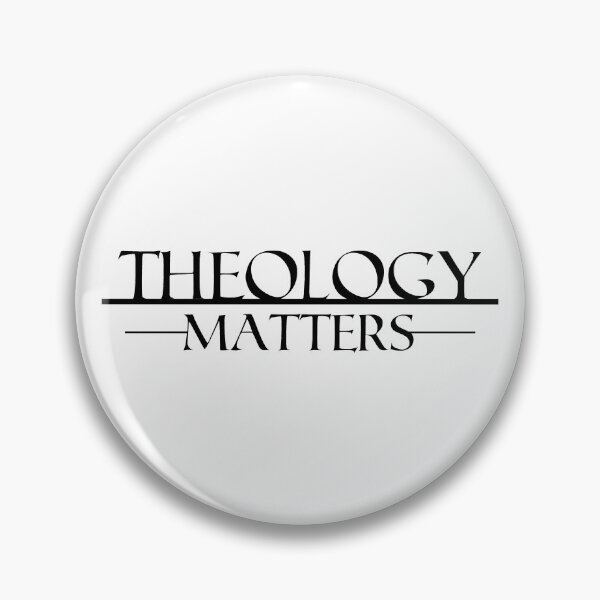 Item preview, Theology Matters designed and sold by JackCurtis1991.