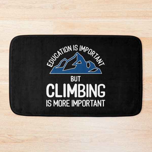 Item preview, climbing is important quote designed and sold by pirminio.