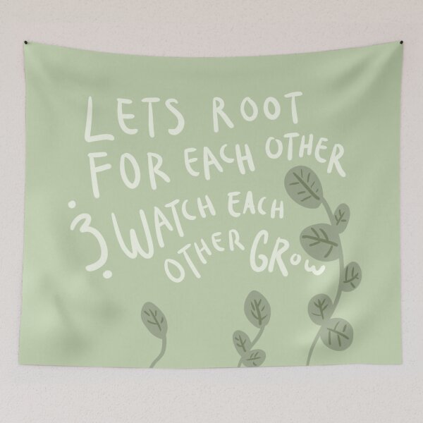 Item preview, Lets Root for Each Other & Watch Each Other Grow designed and sold by Ashley Moen.