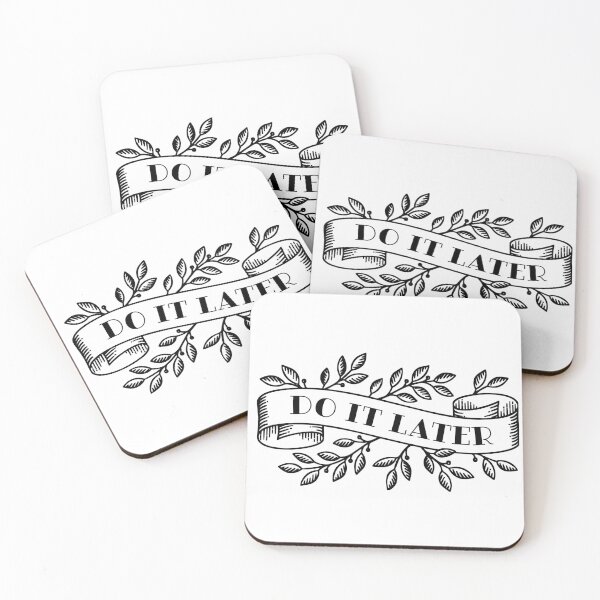 Item preview, Procrastination Club Mantra: DO IT LATER designed and sold by RecklessRosey.