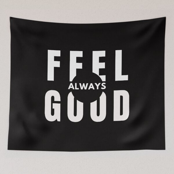 Item preview, ALWAYS FEEL GOOD - Law of Attraction    designed and sold by RonVivero.