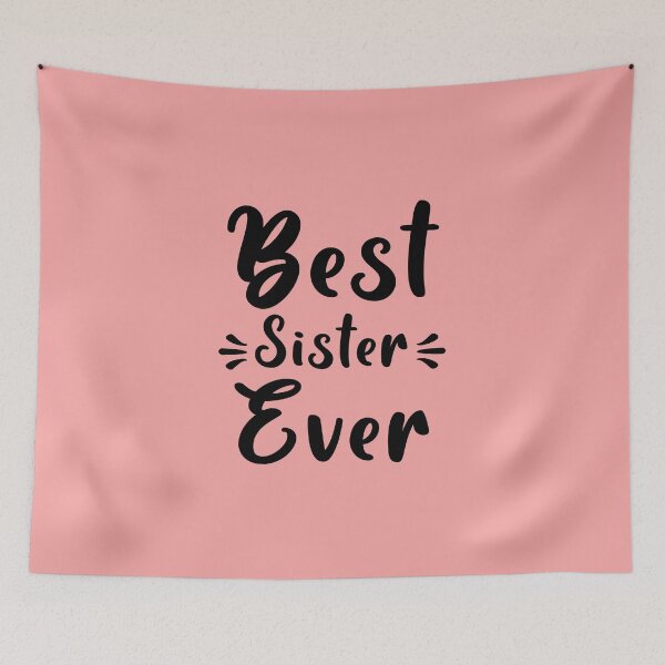 Item preview, Best Sister ever designed and sold by Alaadin Bendali Braham.