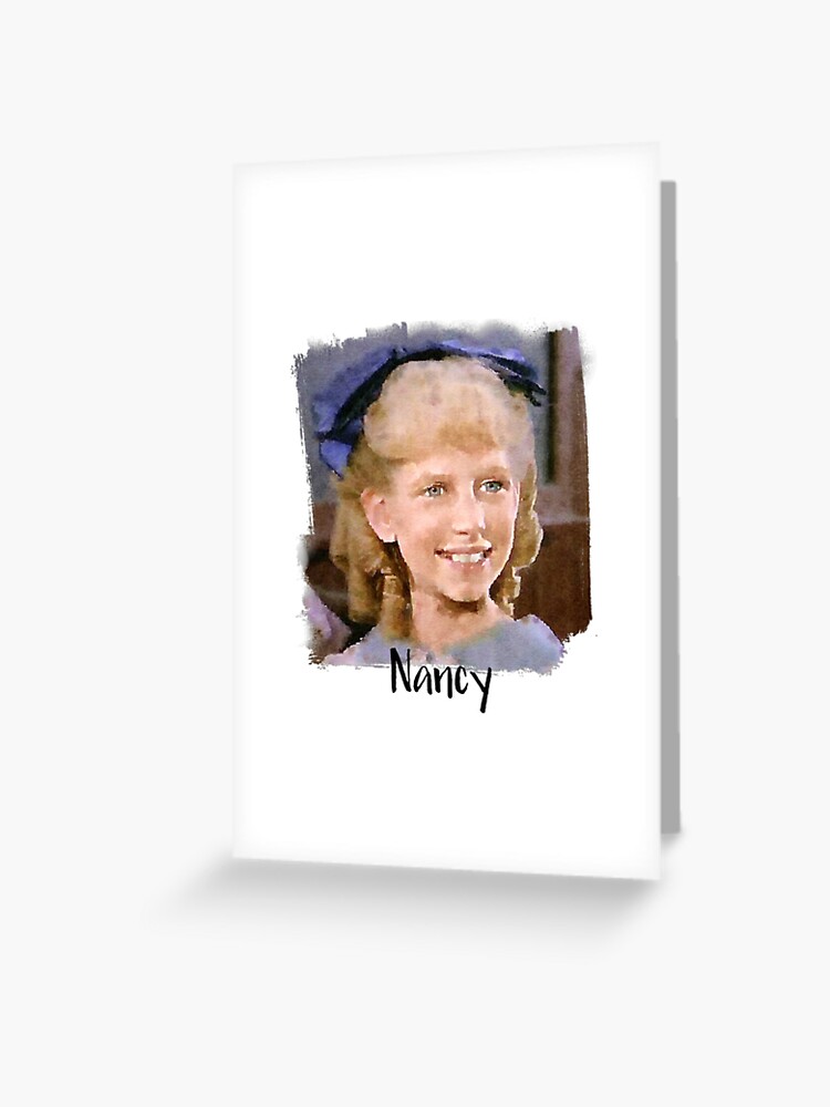 Nancy Oleson Greeting Card By Dnicegirl Redbubble