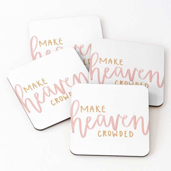 Item preview, MAKE HEAVEN CROWDED designed and sold by lexir23.