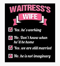 WAITRESS'S WIFE Photographic Print