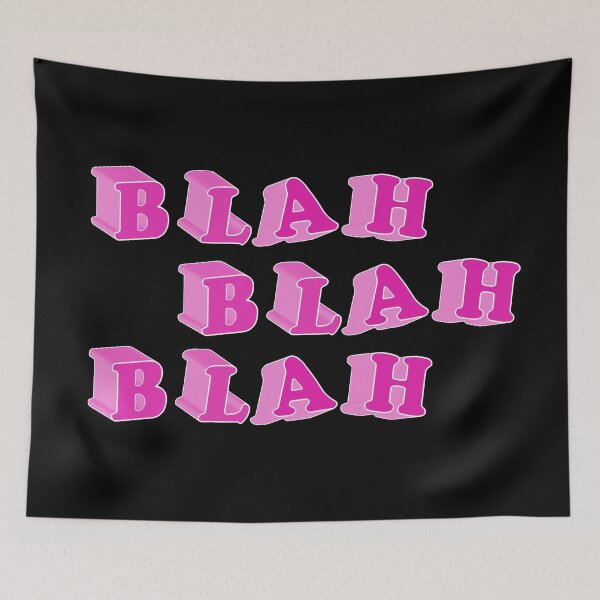 Item preview, Sarcastic Blah Blah Blah 3D Block Lettering In Pink designed and sold by Bill Shearer.