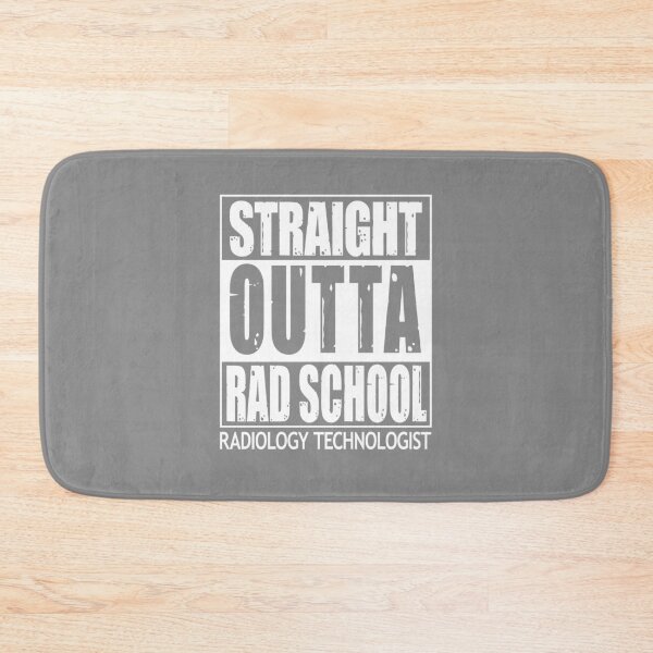 Item preview, Straight Outta Rad School - Radiology Tech Student designed and sold by GriffsGraphix.