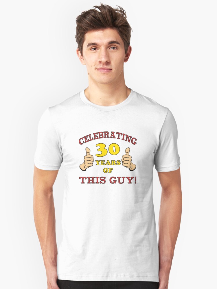 "30th Birthday Gag Gift For Him " TShirts & Hoodies by thepixelgarden