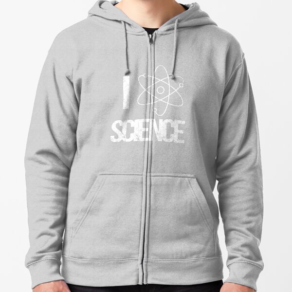 Excuse Me While I Science: I Love Science - White Text Zipped Hoodie