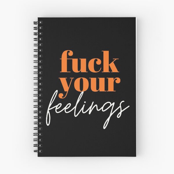 Item preview, Fuck Your Feelings designed and sold by mydoodlesateme.