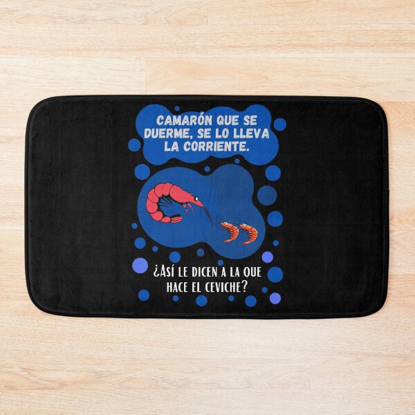 Item preview, Camaron que se duerme termina en el ceviche designed and sold by Frosty1489.