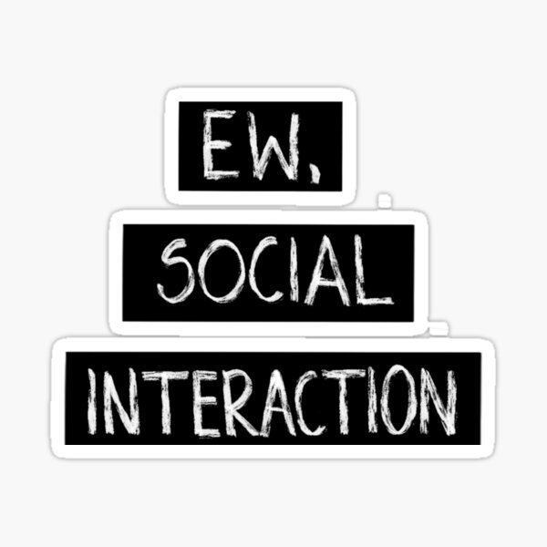 Item preview, Ew, social interaction designed and sold by joshill.