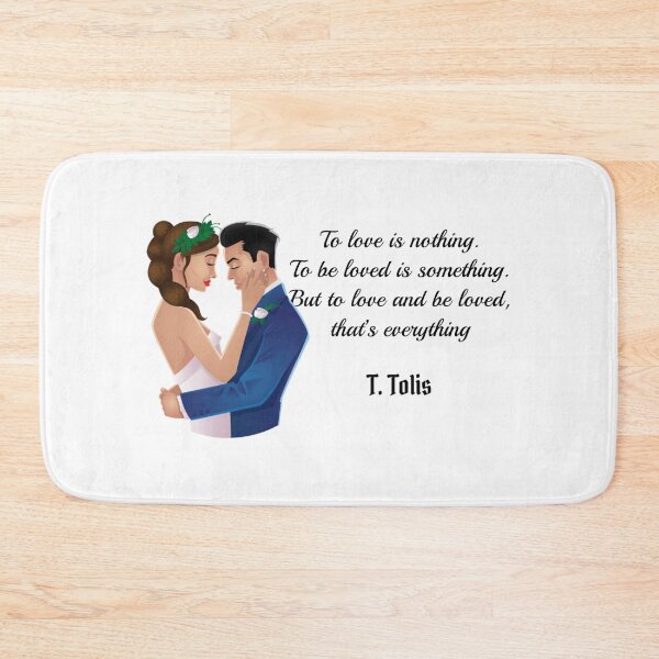 Item preview, To love is nothing. To be loved is something. But to love and be loved that's everything designed and sold by taveulrangue.