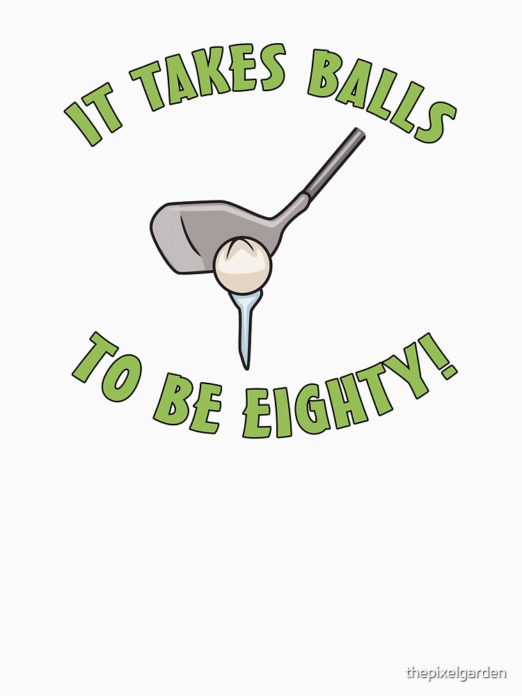 80th Birthday Golf Humor by thepixelgarden