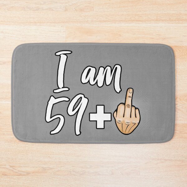 Item preview, I Am 59 Plus Middle Finger Funny 60th Birthday Gift design designed and sold by nikkidawn74.
