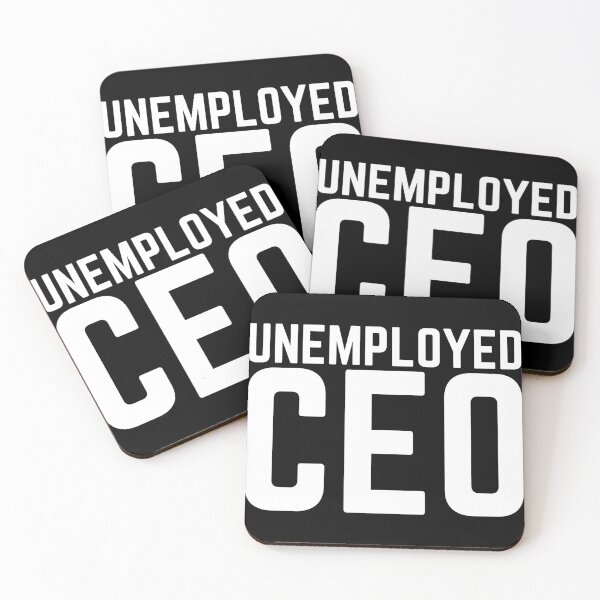 Item preview, Unemployed CEO designed and sold by AJ505.
