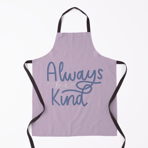 Item preview, Always be Kind designed and sold by mnajewicz.