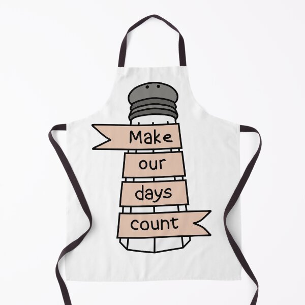 Item preview, Make our days count - Salt designed and sold by Everything-Ita.
