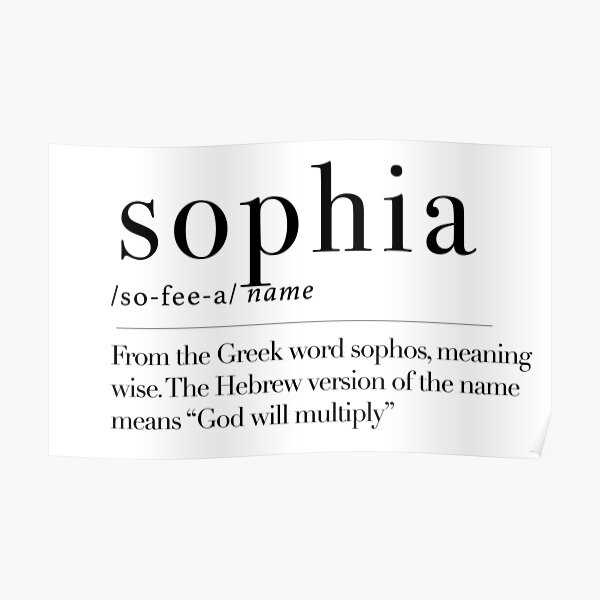 "Sophia name meaning" Poster for Sale by maxchmz Redbubble