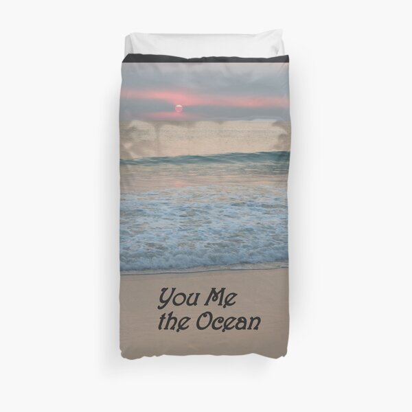 You Me the Ocean Duvet Cover