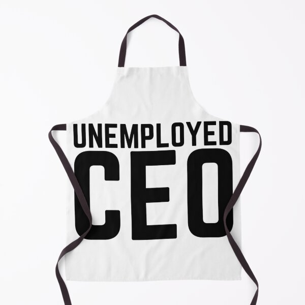 Item preview, Unemployed CEO designed and sold by AJ505.