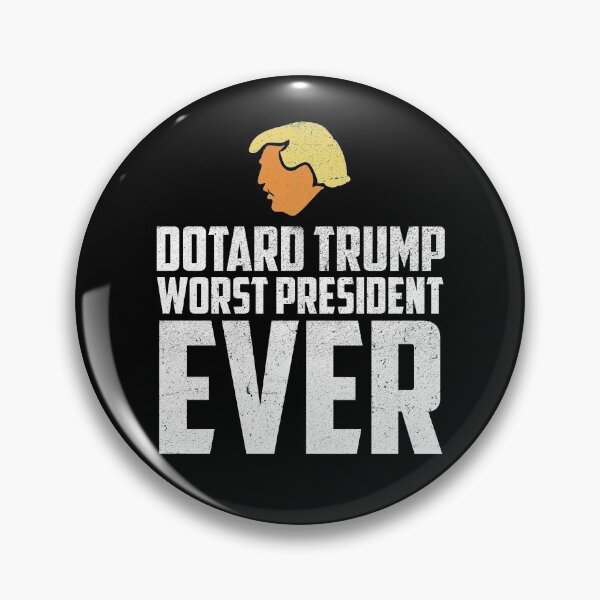 Item preview, Worst President Ever | Dotard Trump designed and sold by 8645th.