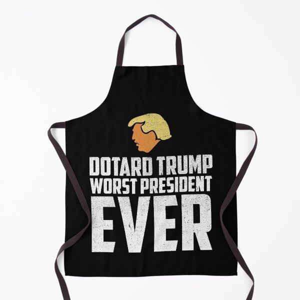 Item preview, Worst President Ever | Dotard Trump designed and sold by 8645th.