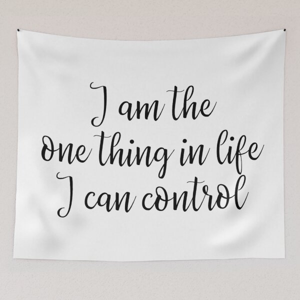 Item preview, I am the one thing in life I can control designed and sold by introvertcafe.