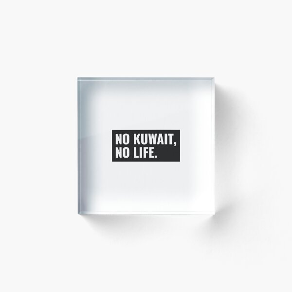 Aperçu de l'œuvre NO KUWAIT NO LIFE Design élégant تصميم كويتي créée et vendue par ArabCorner.