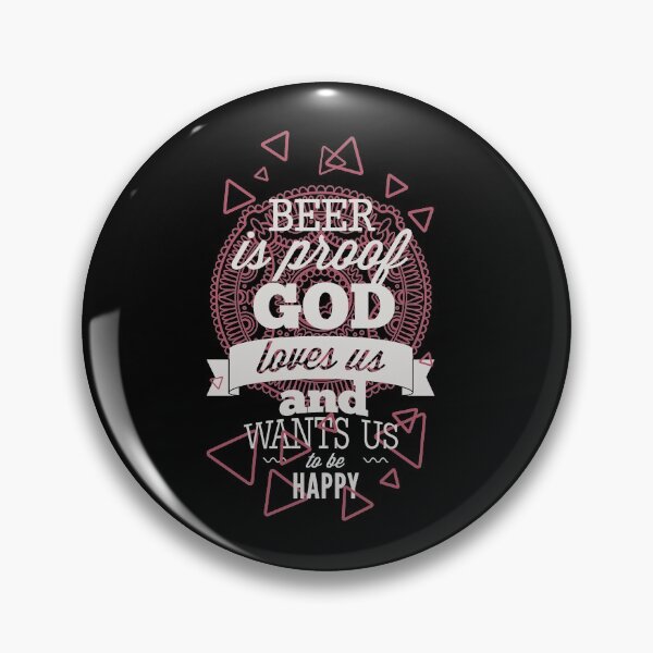 Item preview, God loves us - beer is proof! designed and sold by ThommyBLN.