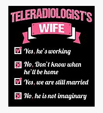 TELERADIOLOGIST'S WIFE Photographic Print