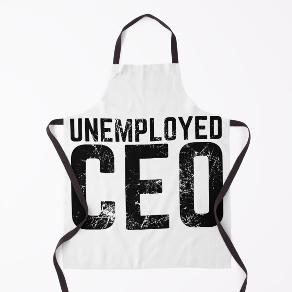 Item preview, Unemployed CEO designed and sold by AJ505.
