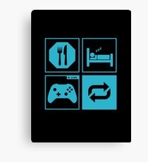 Eat, Sleep, Game, Repeat. Canvas Print