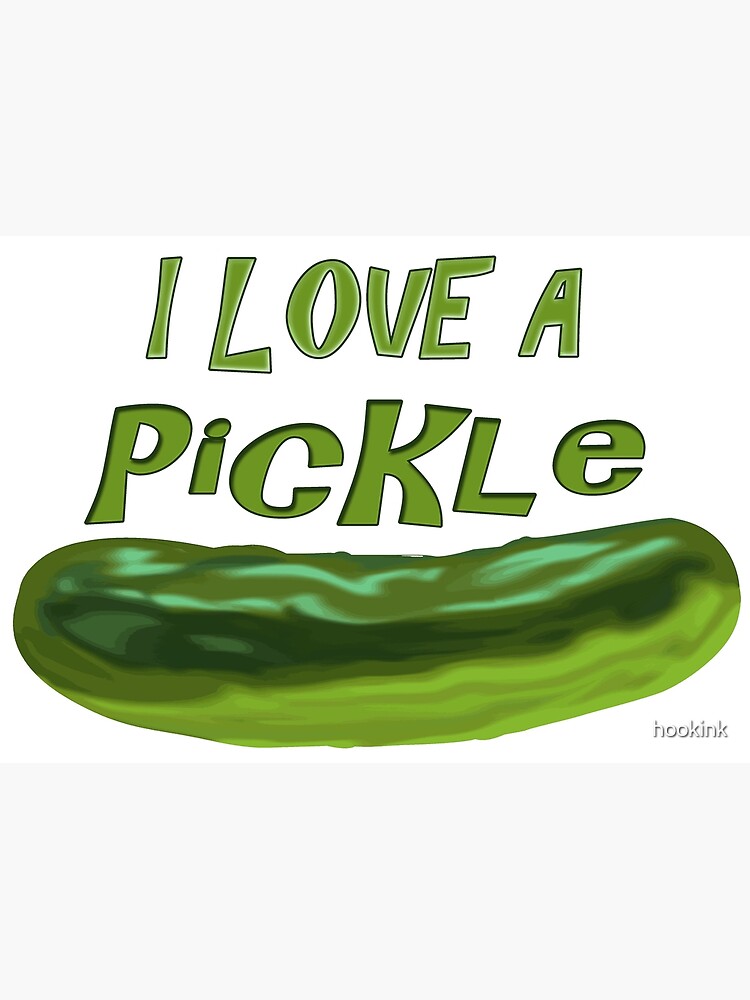 i love pickle | Poster