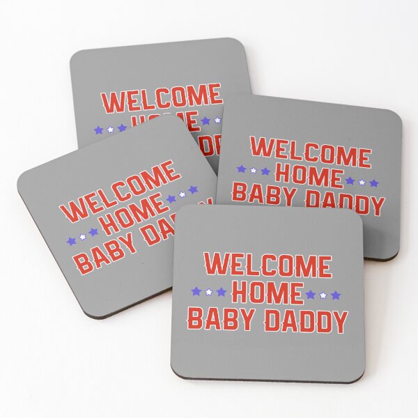 Item preview, Welcome Home Baby Daddy Homecoming designed and sold by nikkidawn74.
