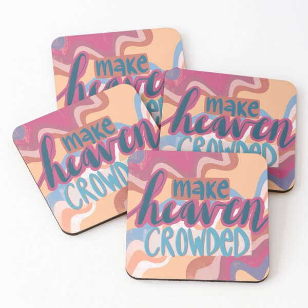 Item preview, make heaven crowded. designed and sold by Molly McLeroy.