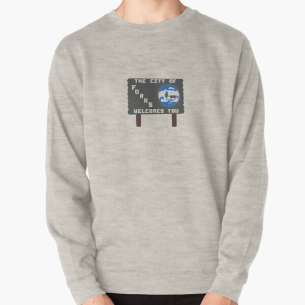 Forks, Washington sign Pullover Sweatshirt