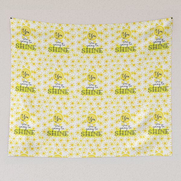 Item preview, You are going to SHINE designed and sold by mmb83.
