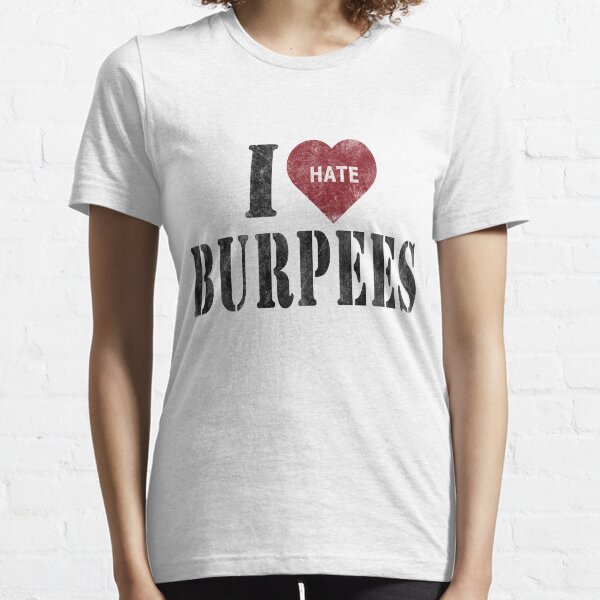 I heart burpees Essential T-Shirt