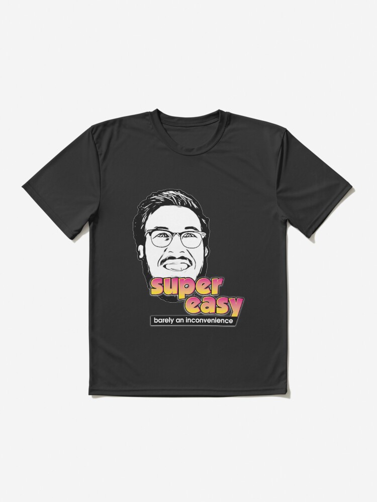 super easy barely an inconvenience tshirt