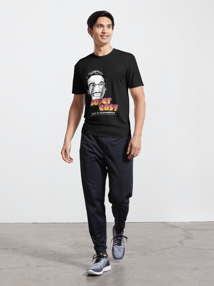super easy barely an inconvenience tshirt