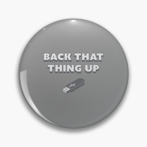 Item preview, Back That Thing Up Funny Flash Drive design designed and sold by nikkidawn74.