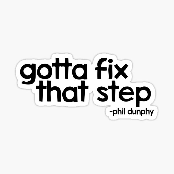 phil dunphy quote - modern family Sticker